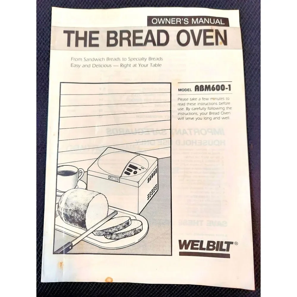 Owner's Manual for Welbilt Bread Machine Oven ABM600-1 with Recipe Manual
